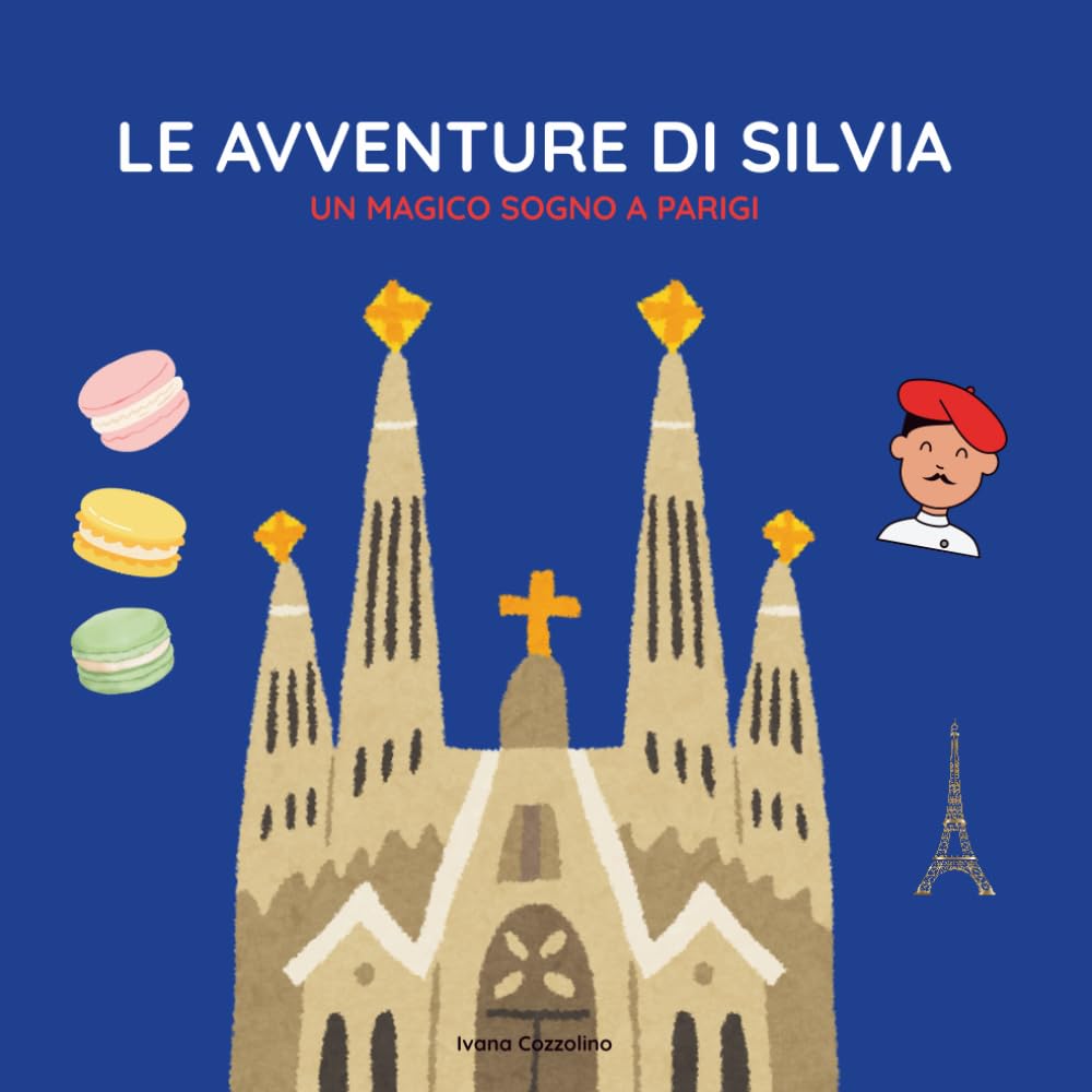 LE AVVENTURE DI SILVIA: UN MAGICO SOGNO A PARIGI