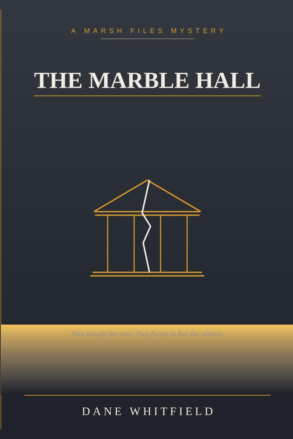 The Marble Hall: The Marsh Files, Book 4