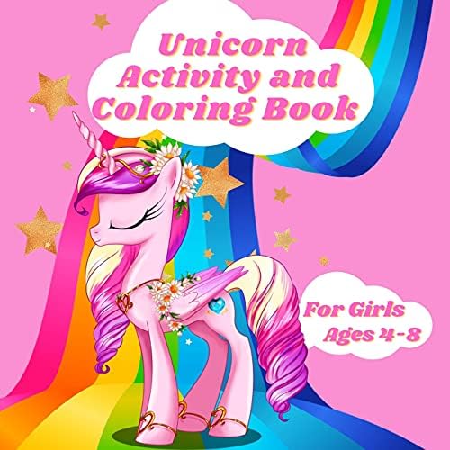 Unicorn Activity and Coloring Book For Girls Ages 4-8: Unicorn Activity ...