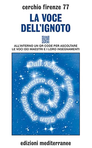 La Voce Dell'ignoto. Con Qr Code La Voce Dell'ignoto. Con Qr Code