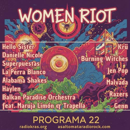 Women Riot 22 | EL RUGIDO DE LA COLMENA