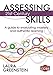 Assessing 21st Century Skills: A Guide to Evaluating Mastery and Authentic Learning -  Greenstein, Laura M., Paperback