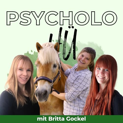 #55 Britta Gockel: Alles was dein Pferd erlebt, entscheidest du!