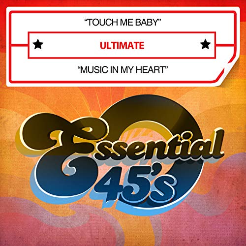 Touch Me Baby / Music In My Heart (Digital 45)