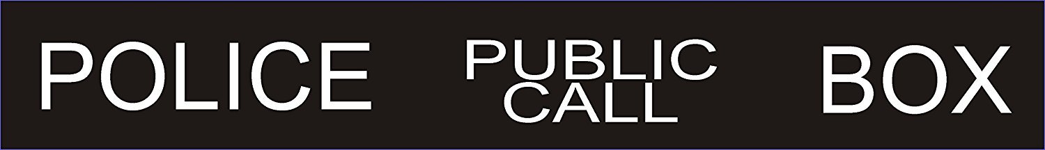 FSSS Ltd Dr Who police public call box phone booth tardis plastic sign science fiction (720x104mm)