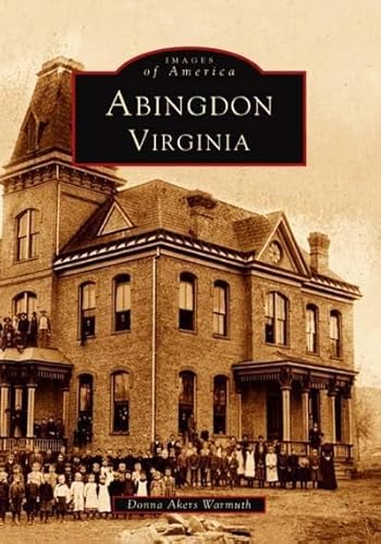 Abingdon (VA) (Images of America)