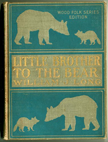 Little brother to the bear,: And other animal s... B0006ADWDQ Book Cover