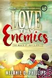 Love Thy Enemies (The Mouth of Babes)