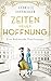 Cover zum Buch Zeiten neuer Hoffnung