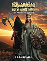 Chronicles of a Lost King - Chapter 1: A New Beginning B0F5PCNB6C Book Cover