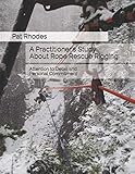 A Practitioner's Study: About Rope Rescue Rigging