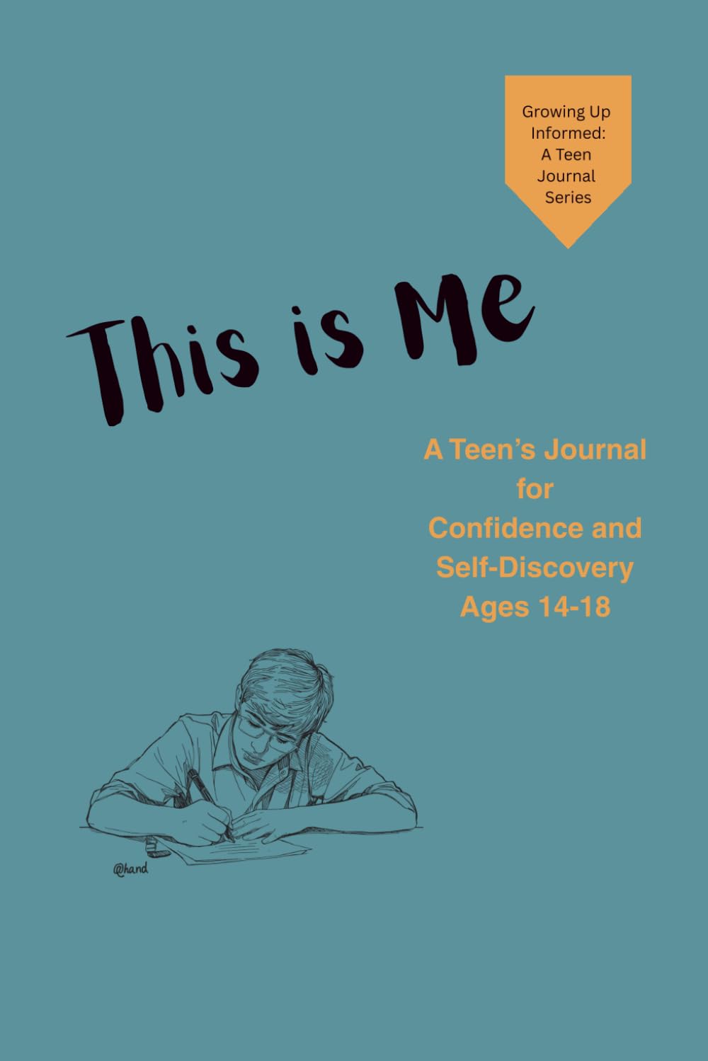 This Is Me: A guided (189 page) journal to help teen boys build self-trust, process emotions, strengthen confidence, & plan meaningful goals