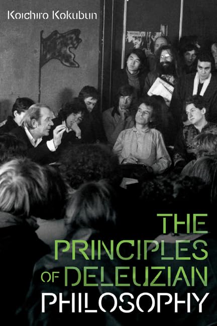 Buy The Principles of Deleuzian Philosophy, Book — BookShops.in