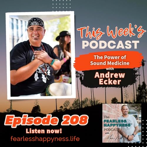 The Power of Sound Medicine with Andrew Ecker | 208 Podcast Por arte de portada