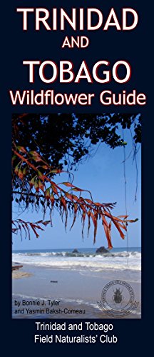 Trinidad and Tobago: Wildflower Guide