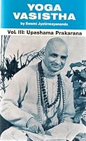 Yoga Vasistha: Vol. III Upashama Prakarana B001LP01ES Book Cover