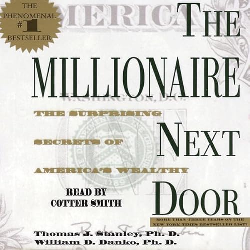 The Millionaire Next Door Audiolivro Por Thomas J. Stanley Ph.D., William D. Danko capa