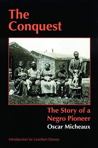 The Conquest: The Story of a Negro Pioneer