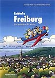Entdecke Freiburg: Ein Stadtführer für Kinder