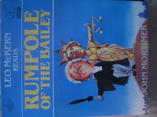 Rumpole of the Bailey by John Clifford Mortimer (1985-05-01)