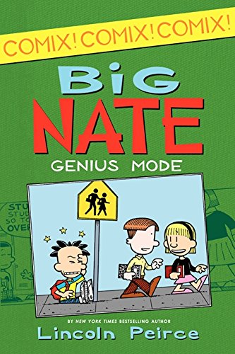 Big Nate Genius Mode By Lincoln Peirce