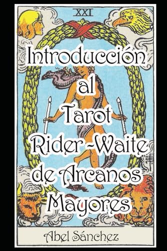 Introducción al Tarot Rider-Waite de Arcanos Mayores