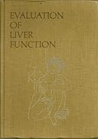 EVALUATION of LIVER FUNCTION in Clinical Practice B000LKZN9W Book Cover