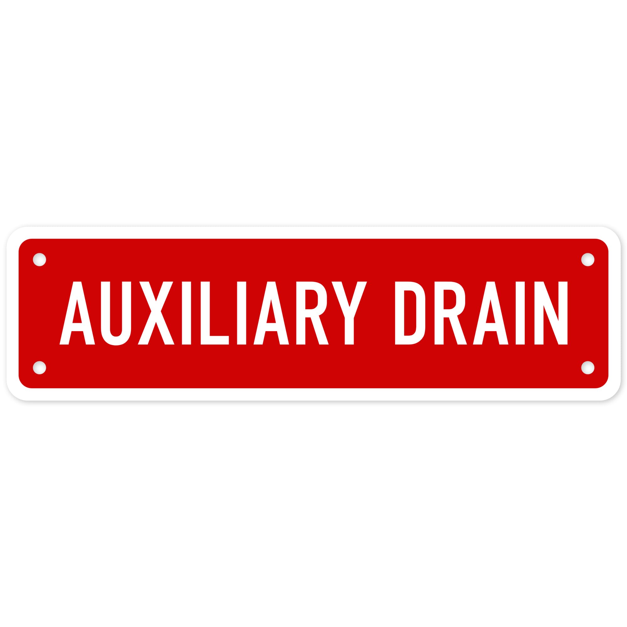 Auxiliary Drain Sign, 2x7 Inches, 0.25 Aluminum, Fade Resistant, Made in USA by Sigo Signs