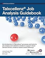 Talxcellenz® Job Analysis Guidebook: Metrics Reporting's Job Analysis Guidebook 1696791812 Book Cover