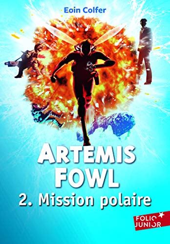 Télécharger Artemis Fowl, 2 : Mission polaire Livre PDF Gratuit