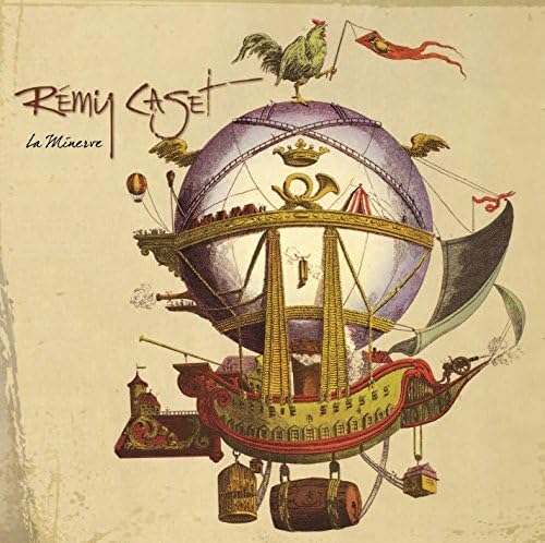 La Minerve [Audio CD] Remy Caset