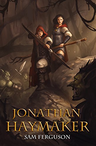 Jonathan Haymaker (Haymaker Adventures Book 1)