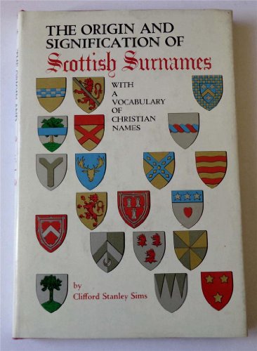 The Origin and Signification of Scottish Surnam... 0804804583 Book Cover