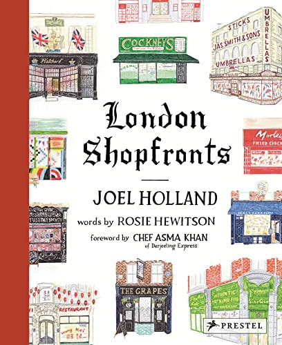 London Shopfronts: Illustrations of the City's Best-loved Spots