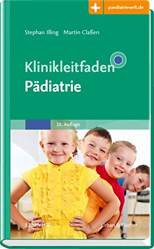 Klinikleitfaden Pädiatrie: Mit Zugang zur Medizinwelt