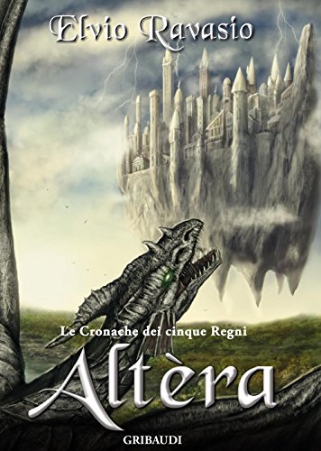 Altèra. Le cronache dei cinque regni Altèra. Le cronache dei cinque regni