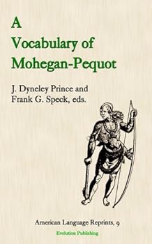 Paperback A Vocabulary of Mohegan-pequot (American Language Reprints, 9) Book