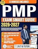 PMP Exam Smart Guide: The FastPrep Protocol to Learn Core Theory Fast, Practice With Real Questions and Full-Length Tests Backed by the Prime 24/7 AI Tutor to Master the Exam and Avoid Wasting $500+