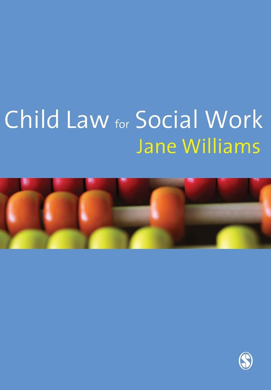 Child Law for Social Work: Policy and Practice-Jane Williams