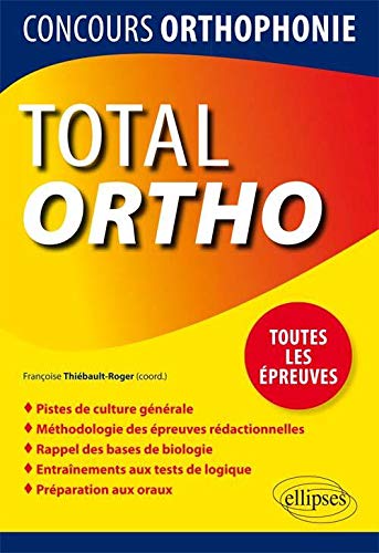 Télécharger Total Ortho Toutes les Épreuves Concours d'Orthophonie PDF Ebook En Ligne