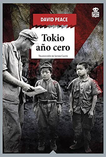 Tokio año cero: Trilogía de Tokio 1 (Sensibles a las Letras nº 76)