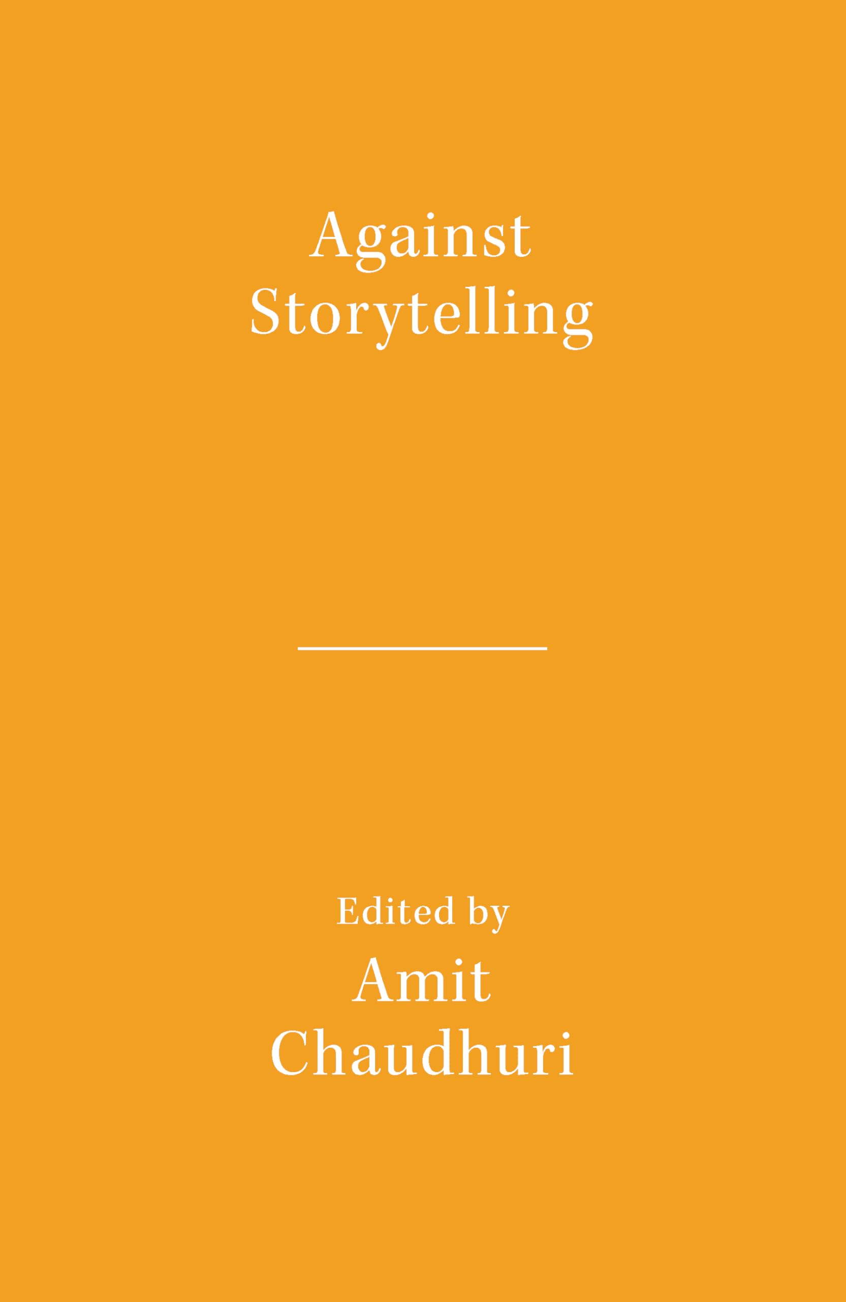 Against Storytelling