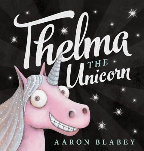 Thelma the Unicorn 1039708412 Book Cover