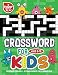 Crossword for Age 9 - 12 Challenging & Fun Learning Book: Crossword Books for Adults for Smart & Clever Kids with Fresh & Exciting Look (Crossword Puzzles Books Large Print) (Volume 3)