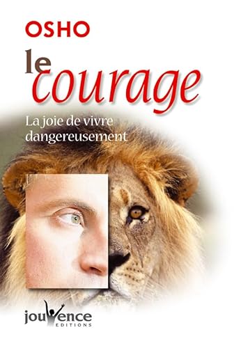 n°186 Le courage: La joie de vivre dangereusement [French] 2883533482 Book Cover