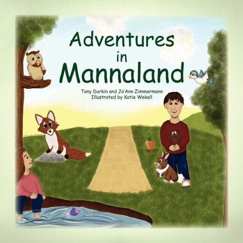 Adventures in Mannaland by Tony Durkin and Jo'Ann Zimmermann (2008-07-15)