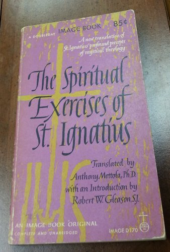 The Spiritual Exercises of St. Ignatius B009NOLESG Book Cover