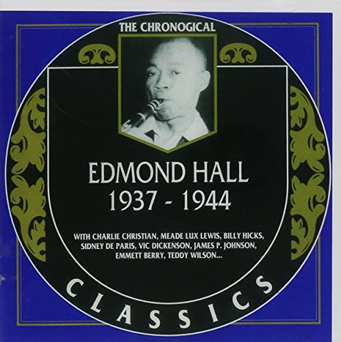 The Chronological Classics: Edmond Hall 1937-1944