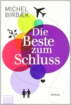 Paperback Die Beste zum Schluss [German] Book