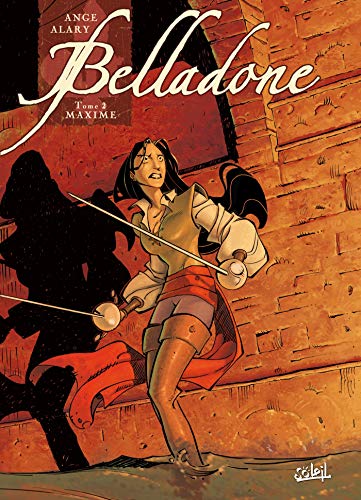 Belladone, Tome 2 : Maxime